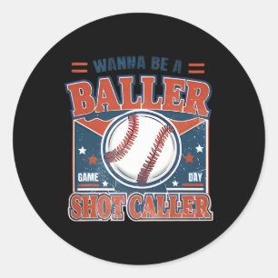 Wanna Be A Byller Shot-caller Retro Bysebyll Game  Classic Round Sticker