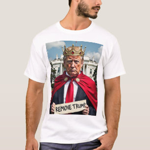 Wanna Be King Trump  T-Shirt