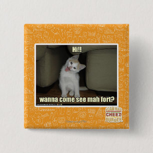 Wanna come see mah fort? 15 cm square badge