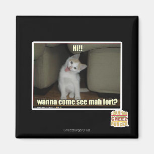 Wanna come see mah fort? magnet