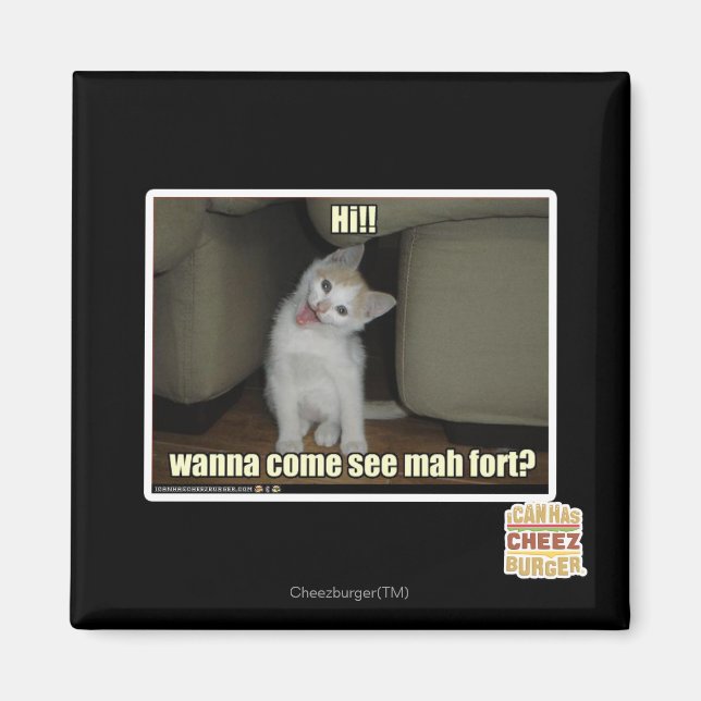 Wanna come see mah fort? magnet (Front)