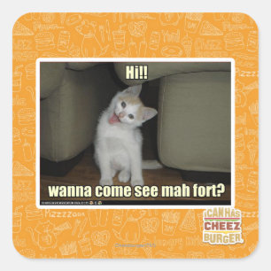 Wanna come see mah fort? square sticker