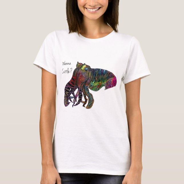 Wanna Cuttle T-Shirt (Front)