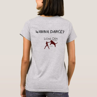 Wanna Dance? T-Shirt