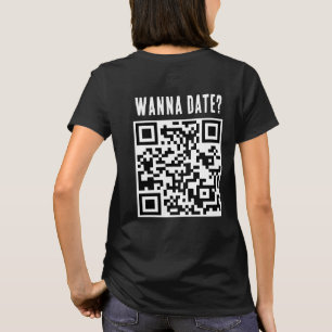 Wanna Date Qr Code Funny Black Whilte T-Shirt