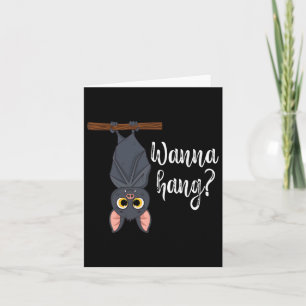 Wanna Hang Cute Funny Pun T Lover Halloween  Card