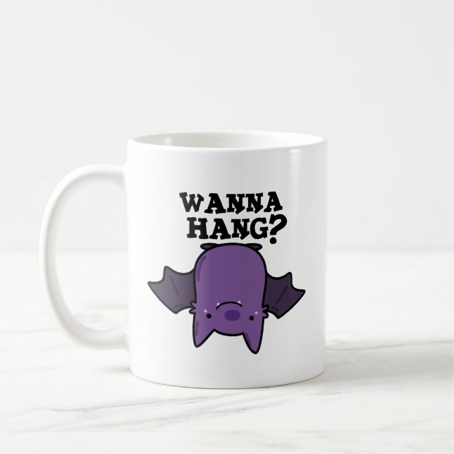 Wanna Hang Funny Animal Bat Pun  Coffee Mug (Left)