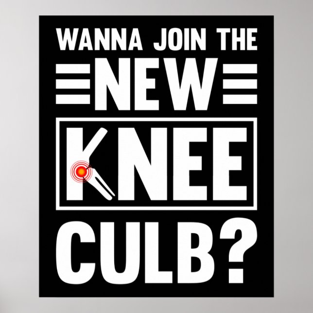 Wanna Join The New Knee Club Poster (Front)
