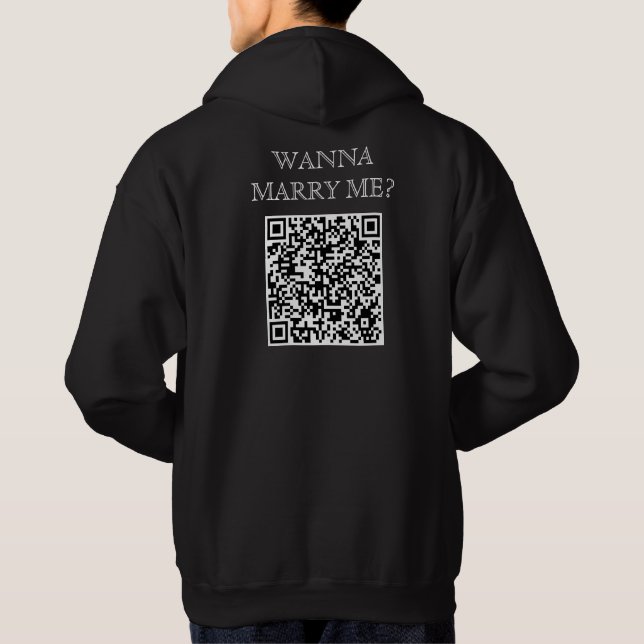 Wanna Marry Me QR Code On Back Funny Proposal Hoodie (Back)