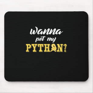Wanna Pet My Python Mouse Pad
