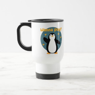 Wanna play Kawaii funny cute penguin bird Travel Mug