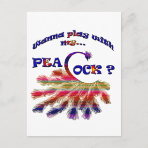 Wanna Play with My Peacock? Postcard