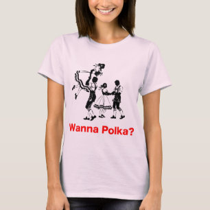 Wanna Polka? Oktoberfest T-shirt