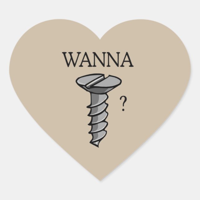 WANNA SCREW HEART STICKER (Front)
