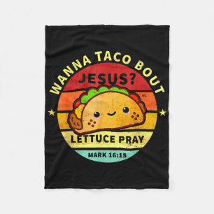 Wanna Taco Bout Jesus Cinco De Mayo Pun Women Men Fleece Blanket