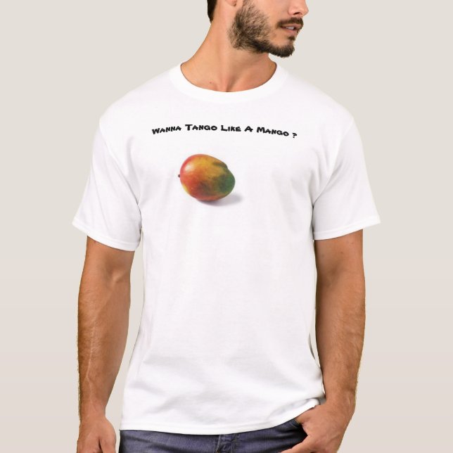 Wanna Tango? T-Shirt (Front)