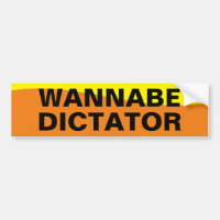 WANNABE DICTATOR