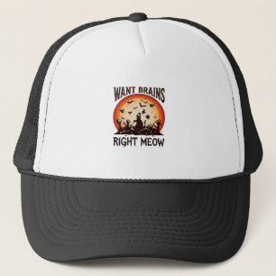 Want Brains Right Meow Halloween Black Cat Orange Trucker Hat