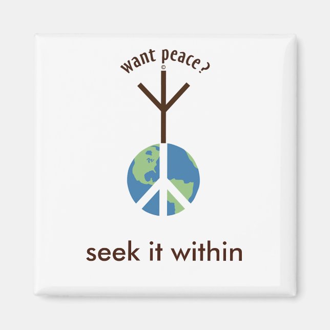Want Peace? Magnet (Front)