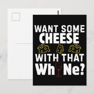 Want Some Cheese With That W(h)ine? Postcard