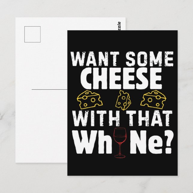 Want Some Cheese With That W(h)ine? Postcard (Front/Back)