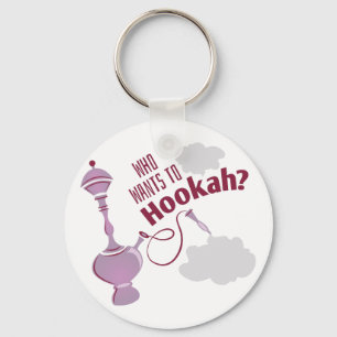 Want To Hookah Key Ring