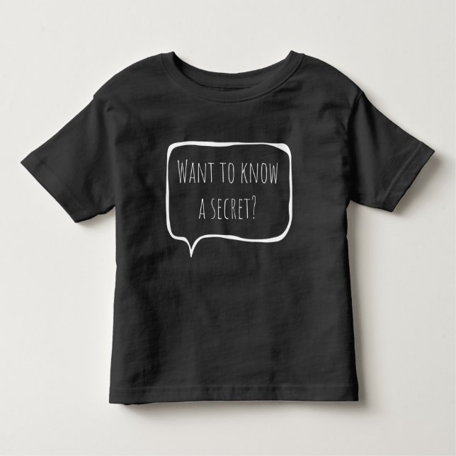Want to know a secret, big sister customizable toddler T-Shirt (Front)