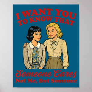 Want to know that someone cares not but someoneWan Poster