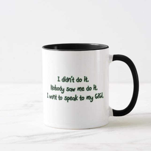 Want to Speak to GiGi Mug (Right)