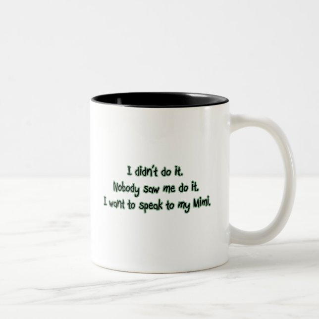 Want to Speak to Mimi Two-Tone Coffee Mug (Right)