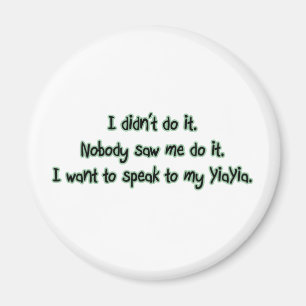Want to Speak to YiaYia Magnet