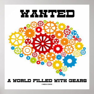 Wanted A World Filled With Gears Mechanical Brain Poster