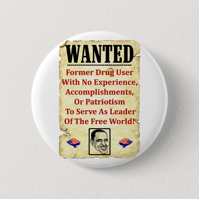 Wanted: Barack Obama! 6 Cm Round Badge (Front)