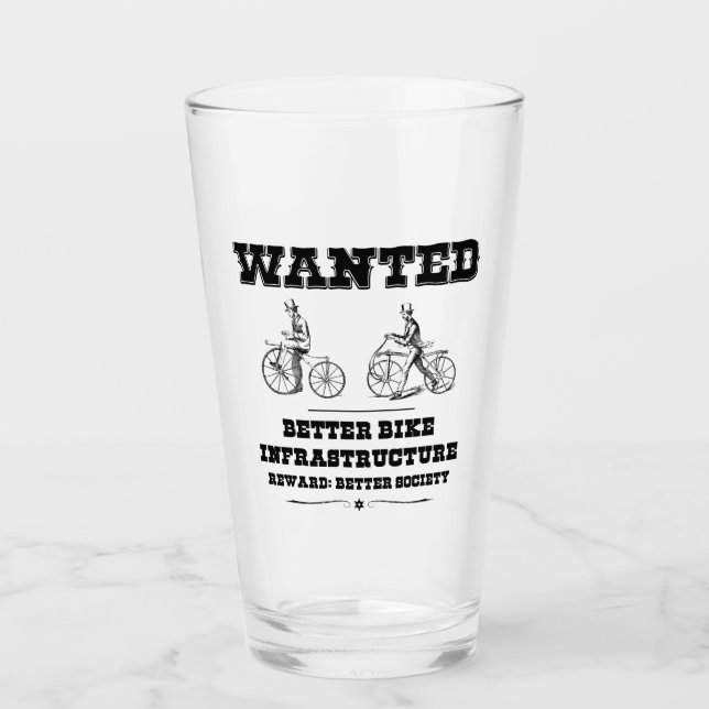 Wanted Better Bike Infrastructure Glass (Front)