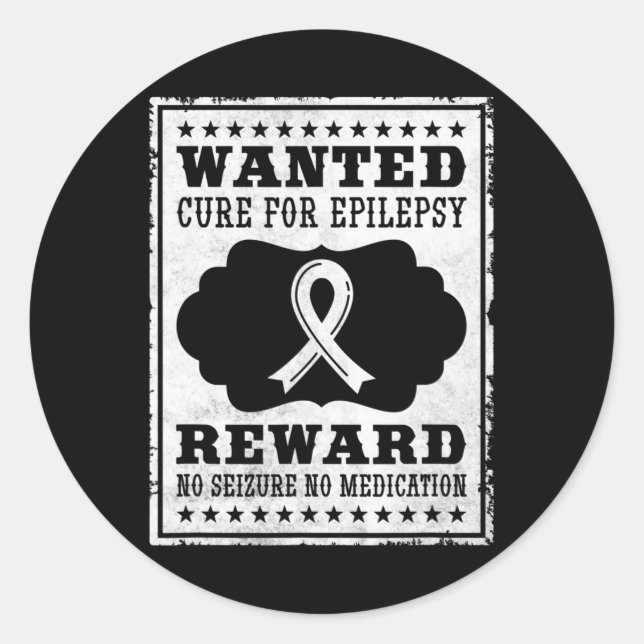 Wanted Cure For Epilepsy Classic Round Sticker (Front)
