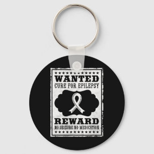 Wanted Cure For Epilepsy Key Ring