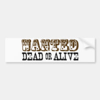 Wanted Dead Or Alive
