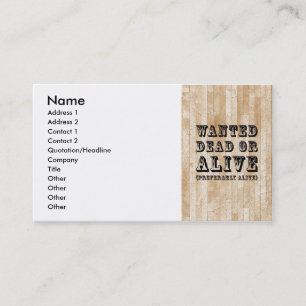 Wanted Dead or Alive Business Card