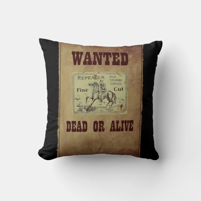 Wanted Dead or Alive Cushion (Front)