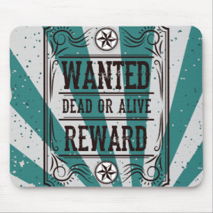 Wanted Dead Or Alive Mouse Pad