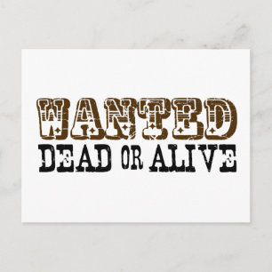 Wanted Dead Or Alive Postcard