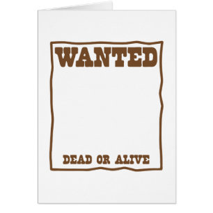 WANTED dead or Alive poster