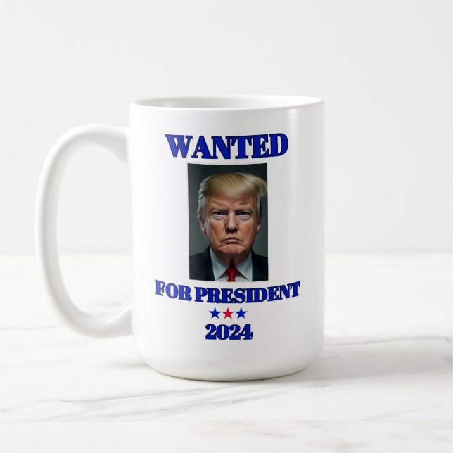 Wanted for President 2024 Donald Trump Coffee Mug (Left)