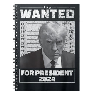Wanted For President 2024 Spiral Photo Notebook