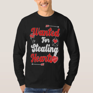 Wanted For Stealing Hearts T-Shirt