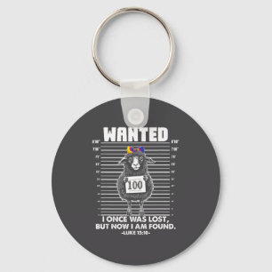 Wanted I Once-was Lost But Now I-am Found Funny Qu Key Ring