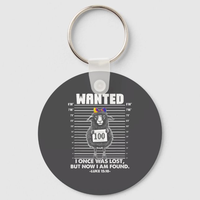 Wanted I Once-was Lost But Now I-am Found Funny Qu Key Ring (Front)