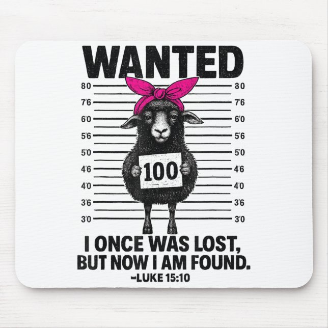 Wanted I Once Was Lost Funny Sheep Quotes Jesus Ch Mouse Pad (Front)