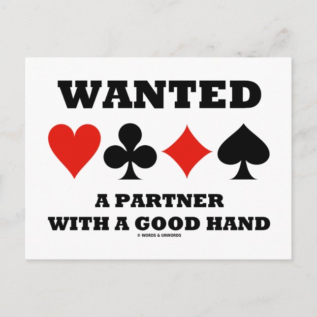 Wanted Partner With A Good Hand (Four Card Suits) (Front)