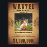 Wanted  poster<br><div class="desc">Check out this hilarious wanted image featuring a mugshot of a handsome red fox. The image is a replica of a classic old west bulletin from a bygone era. You can purchase this "Wanted" poster at my print on demand store. Feel free to browse around my store until you satisfy...</div>